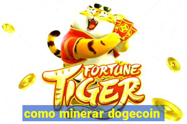 como minerar dogecoin